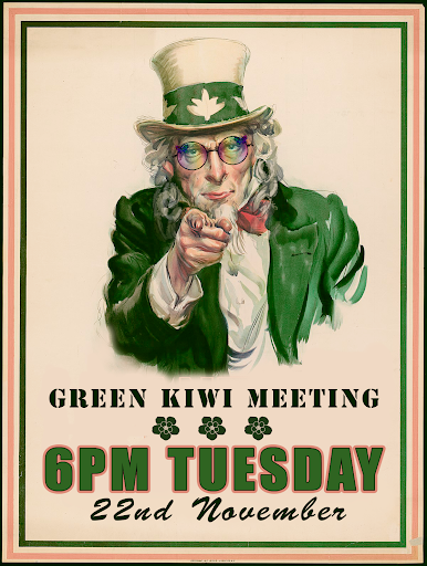 A sketched image of 'Uncle Sam' dressed in green pointing towards the viewer with the words "Green Kiwi Meeting, 6pm Tuesday" underneath