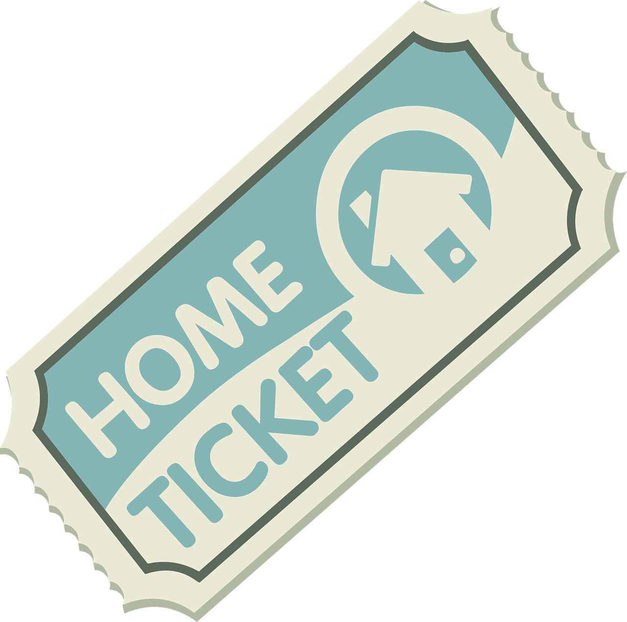 A cartoon ticket in teal and white with the word 'home' on the top and 'ticket' below, and a simple image of a house next to the words