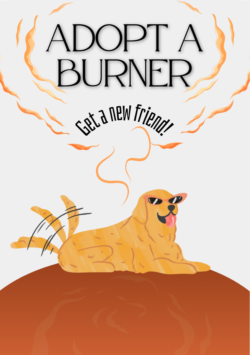 adopt a burner A golden retriever wagging it's tail underneath text reading 'adopt a burner, get a new friend.'