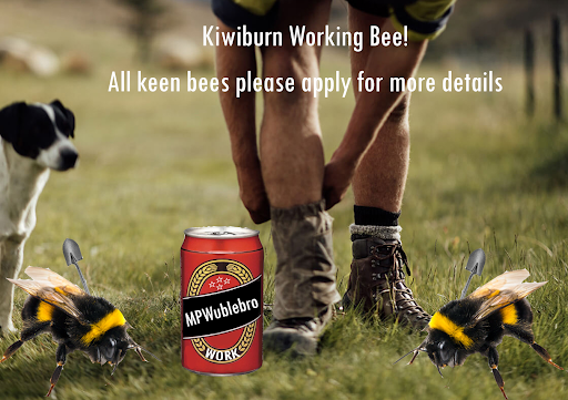 Working bee Dirty legs and boots next to a do-bros with white text saying "Kiwiburn Working Bee! All keen bees please apply for more details"